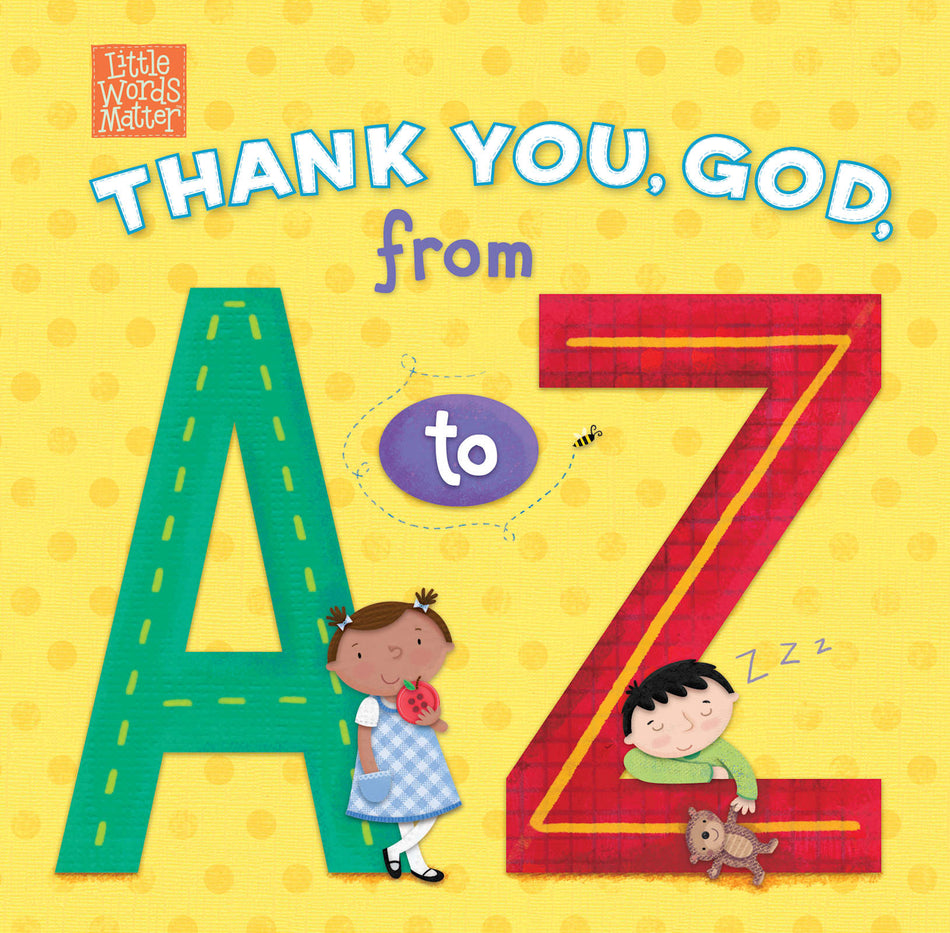 Thank You God from A to Z by Broadman and Holman