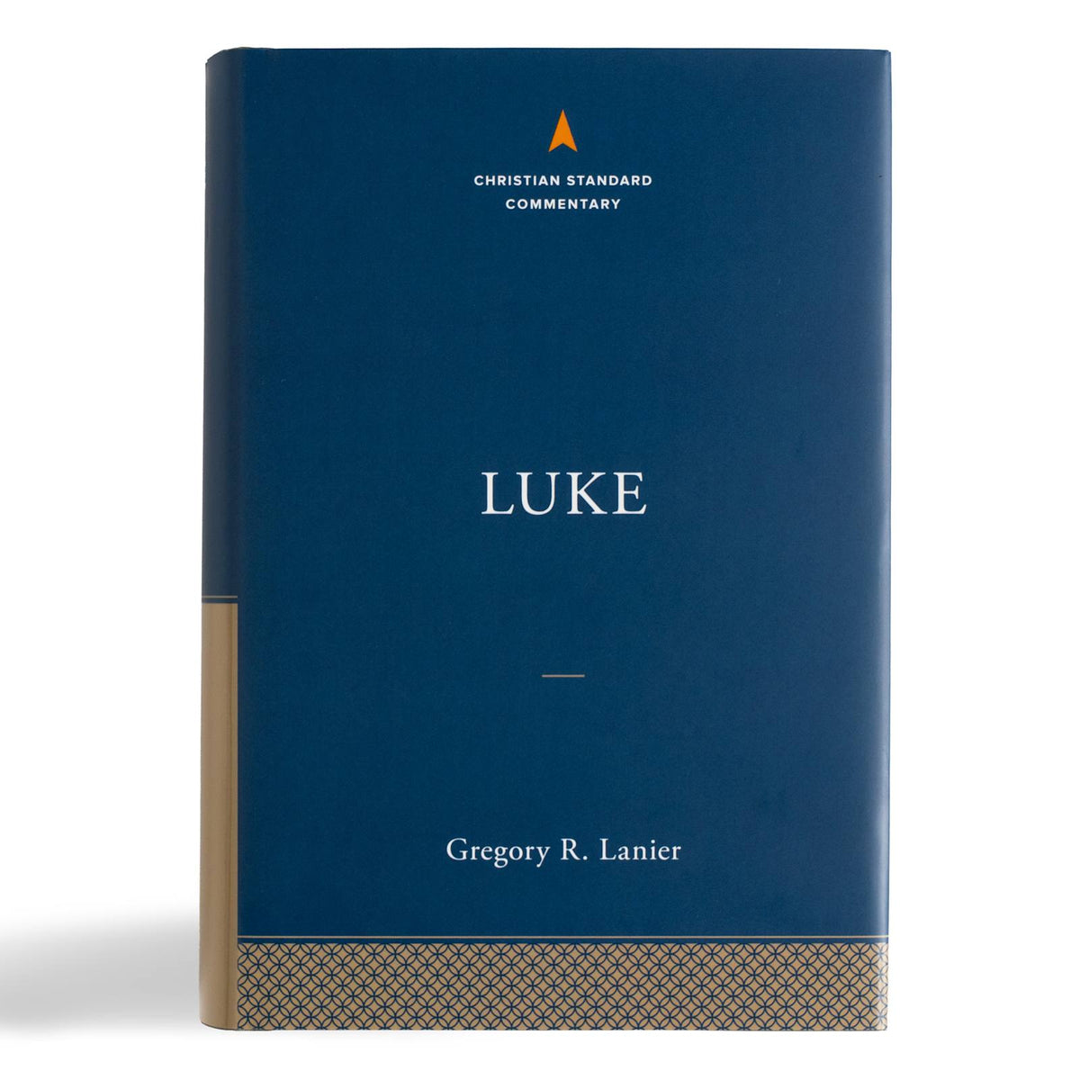 Luke: The Christian Standard Commentary by Broadman and Holman