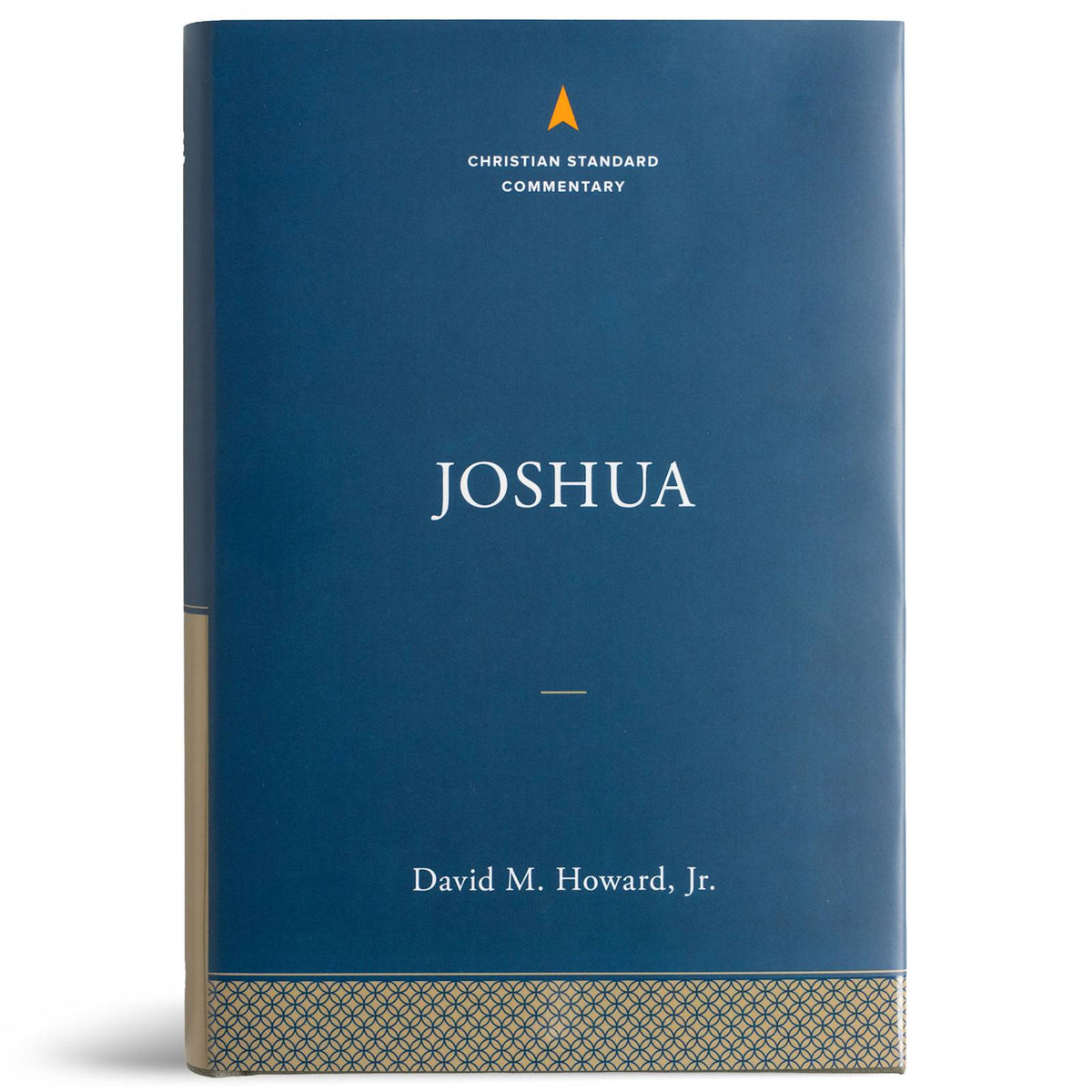 Joshua: The Christian Standard Commentary by Broadman and Holman