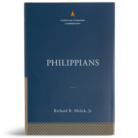Philippians: The Christian Standard Commentary by Broadman and Holman