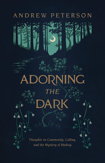 Adorning the Dark by Broadman and Holman