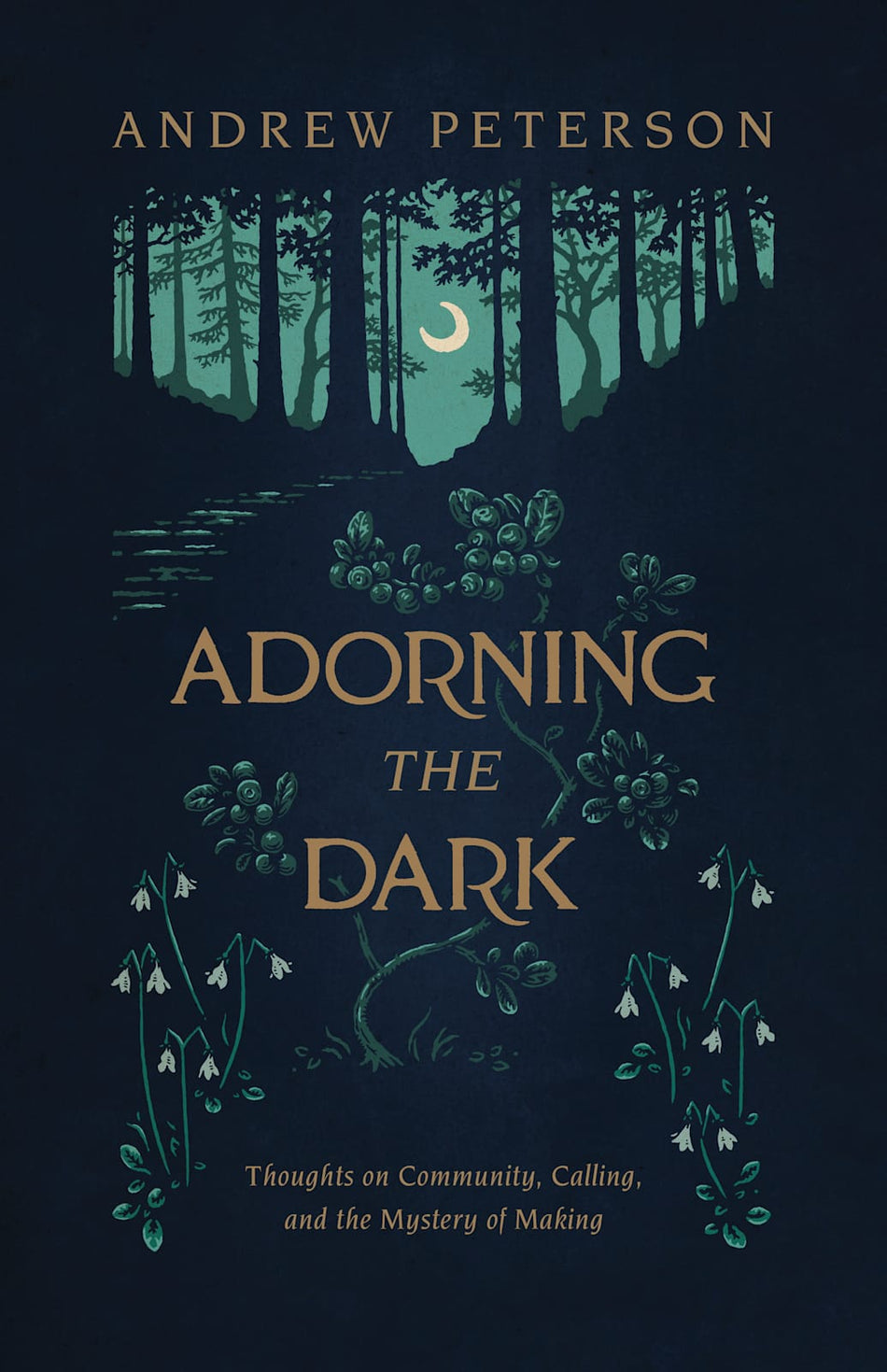 Adorning the Dark by Broadman and Holman