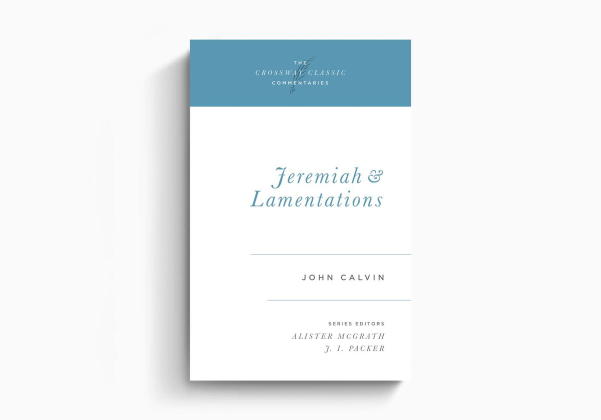 Jeremiah and Lamentations by Crossway