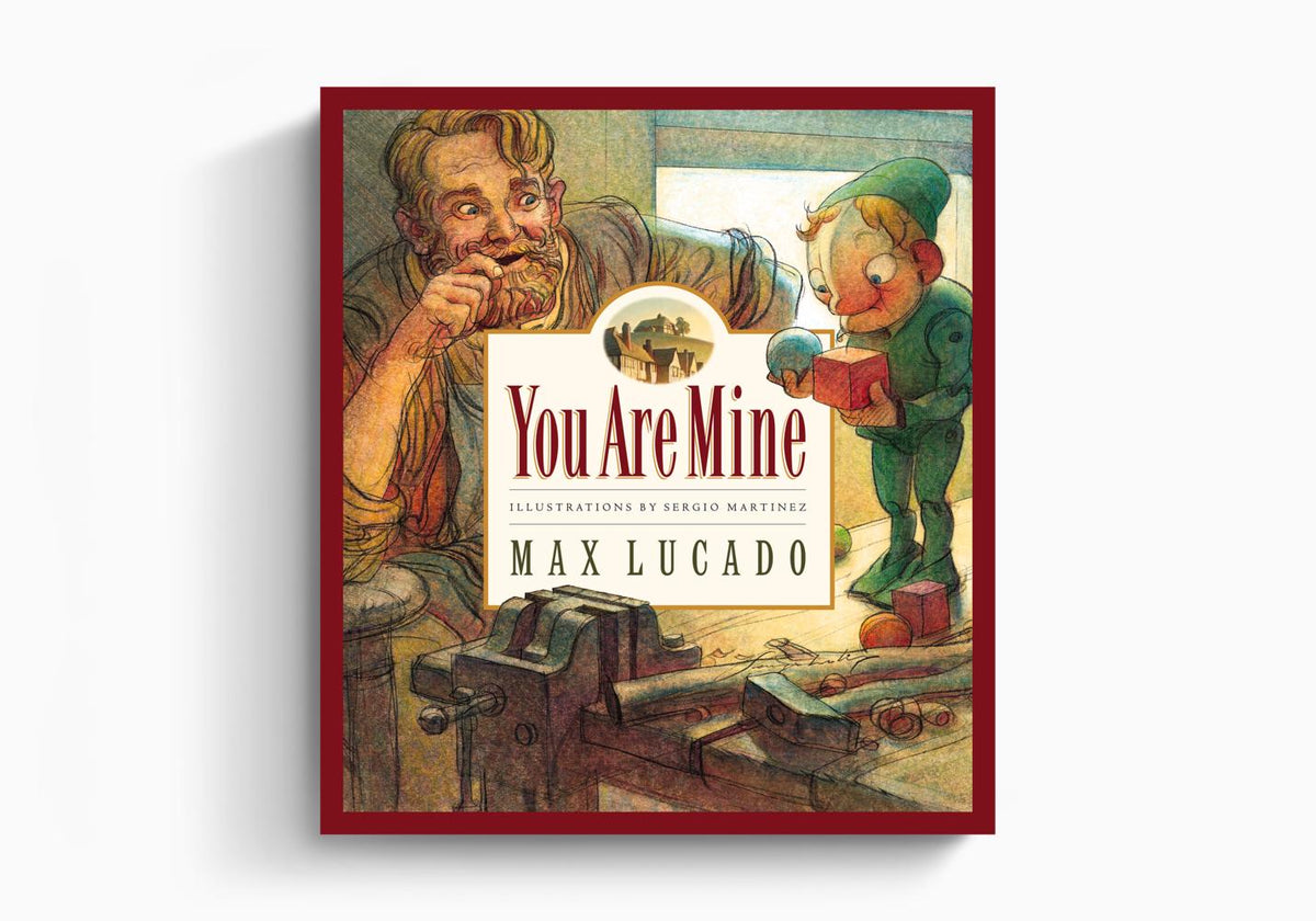You Are Mine by Crossway
