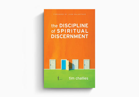 The Discipline of Spiritual Discernment by Crossway