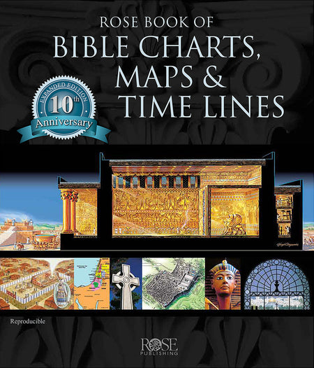 Rose Book of Bible Charts, Maps and Time Lines by Tyndale