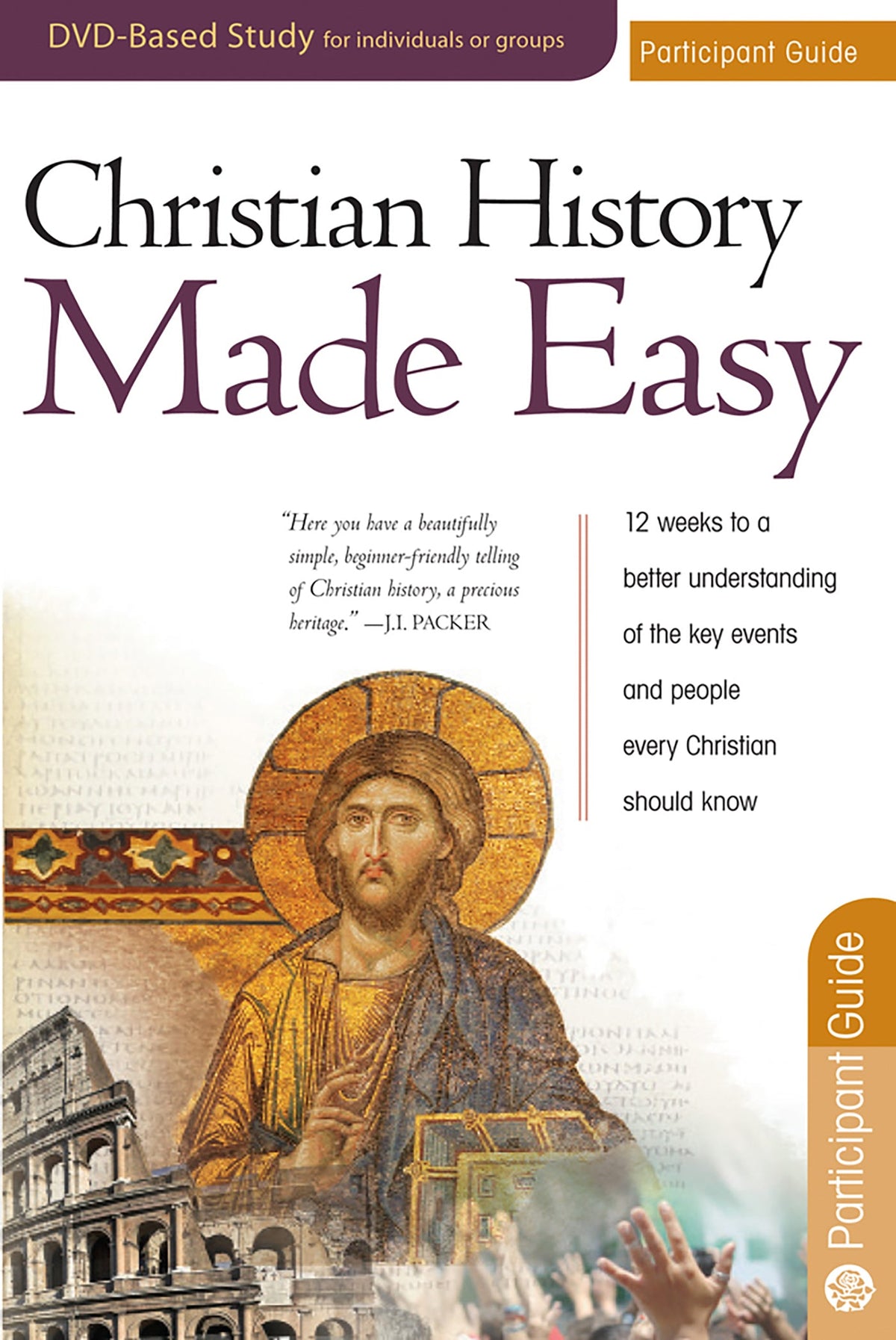 Christian History Made Easy Participant Guide by Tyndale