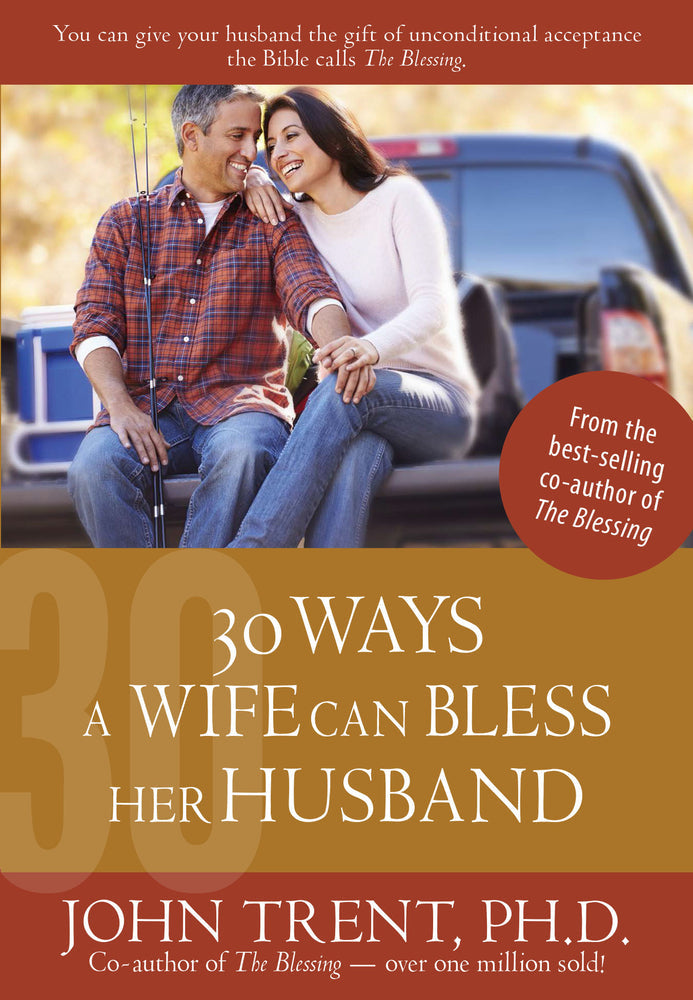 30 Ways a Wife Can Bless Her Husband by Tyndale