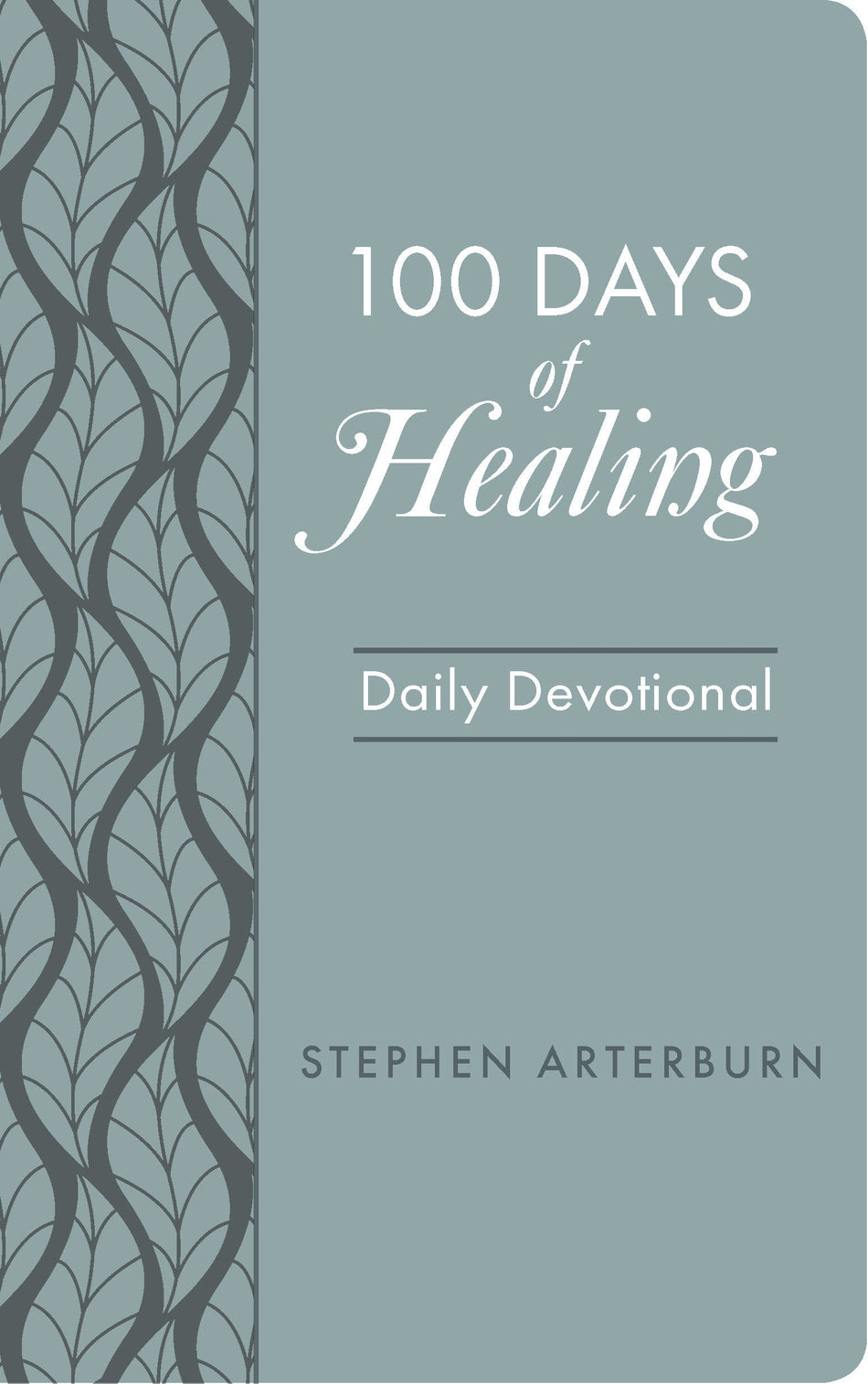 100 Days of Healing by Tyndale