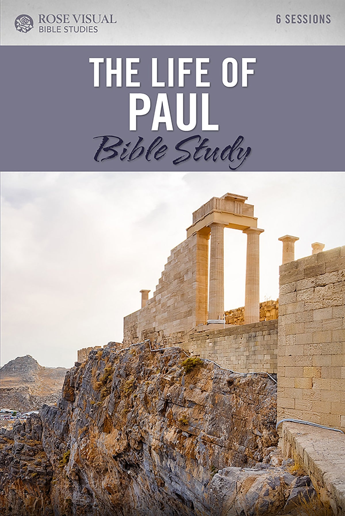 The Life of Paul Bible Study (Rose Visual Bible Studies) by Tyndale