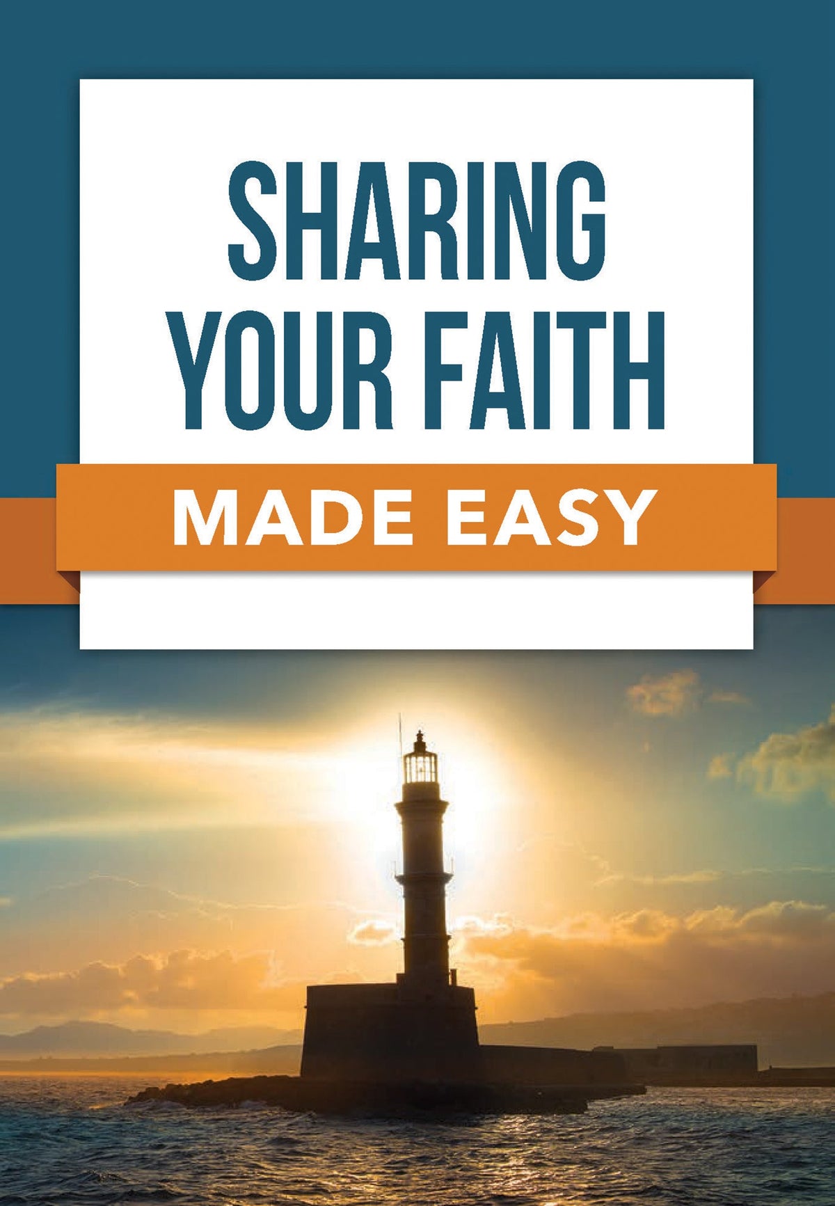 Sharing Your Faith Made Easy by Tyndale