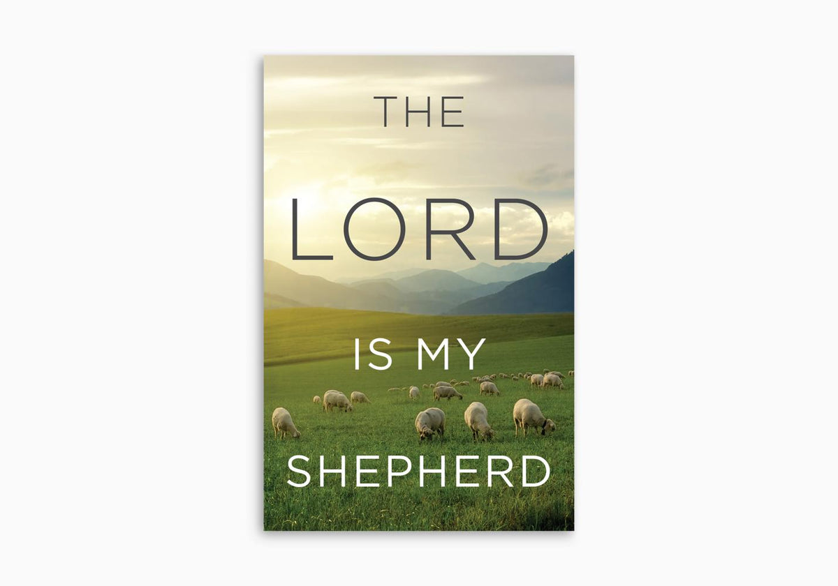 The Lord is My Shepherd by Crossway