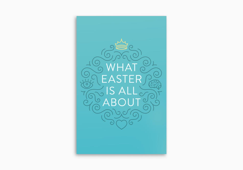 What Easter Is All About (Pack of 25) by Crossway
