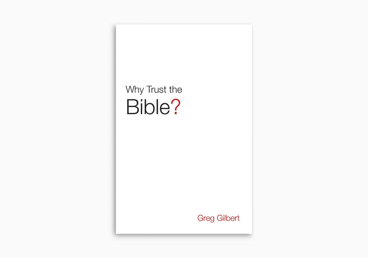Why Trust the Bible? (Pack of 25) by Crossway