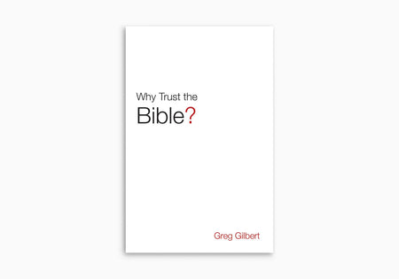 Why Trust the Bible? (Pack of 25) by Crossway