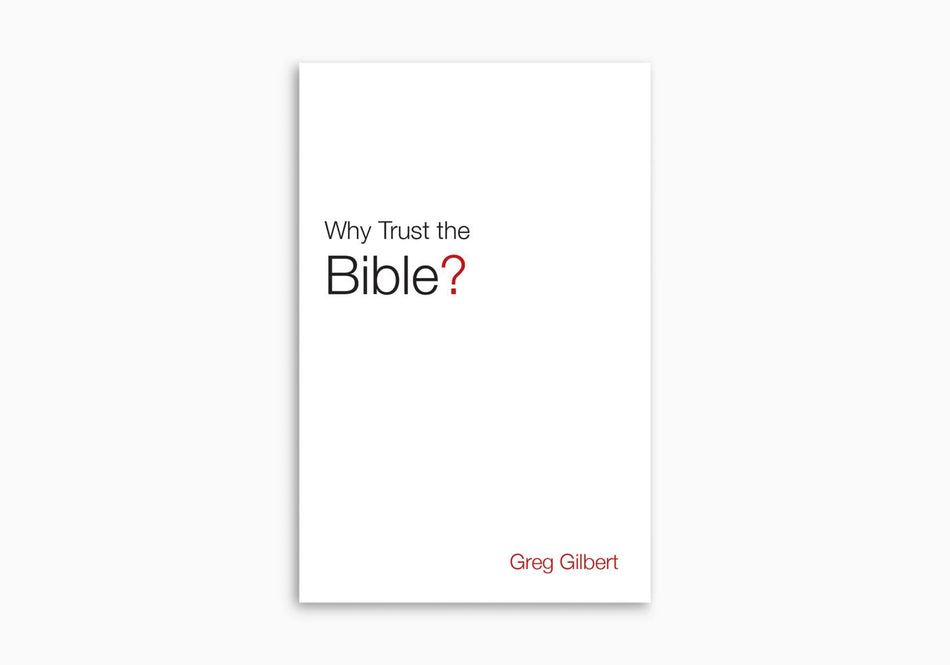 Why Trust the Bible? (Pack of 25) by Crossway