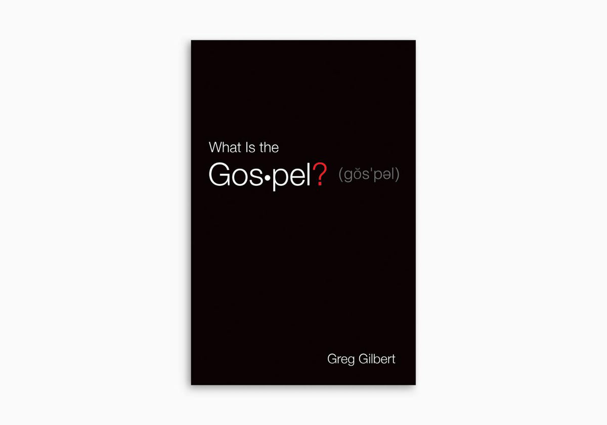 What Is the Gospel? (Pack of 25) by Crossway