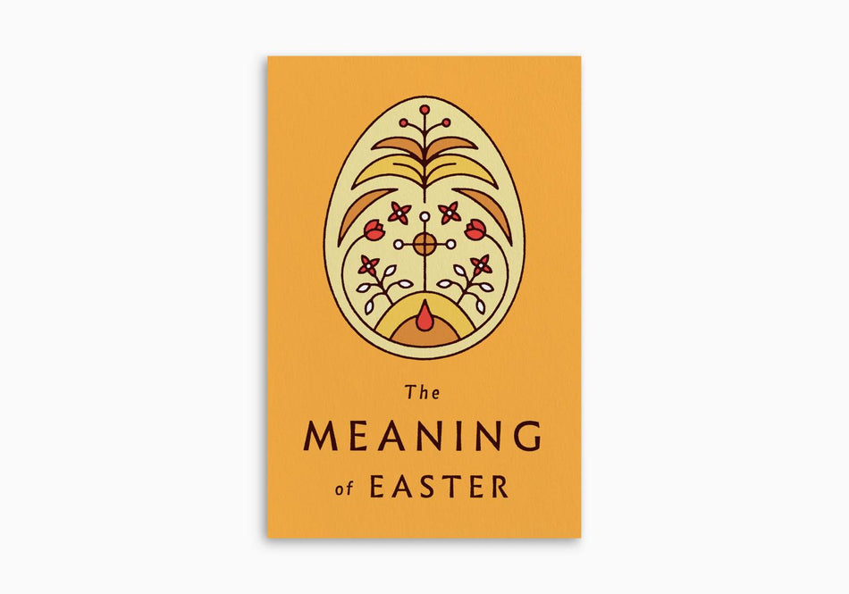 The Meaning of Easter by Crossway