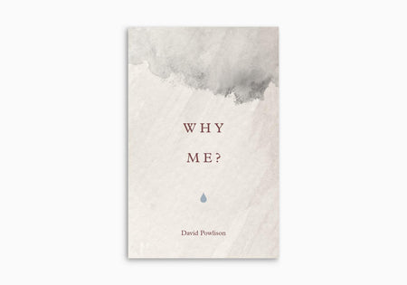 Why Me? (Pack of 25) by Crossway