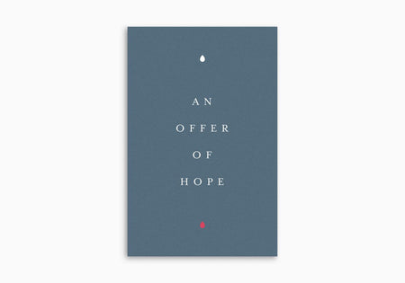 An Offer of Hope (Pack of 25) by Crossway