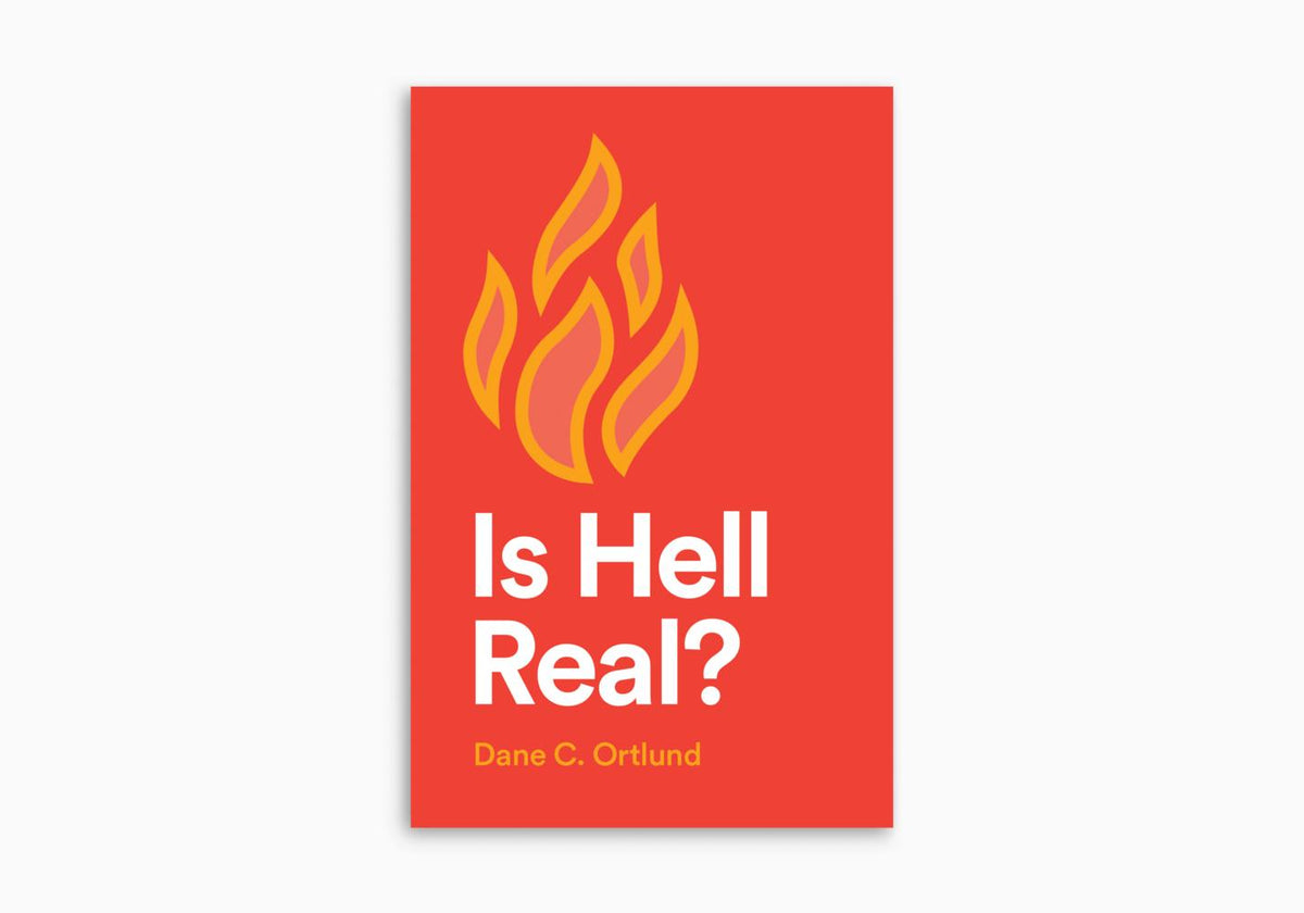 Is Hell Real? (Pack of 25) by Crossway