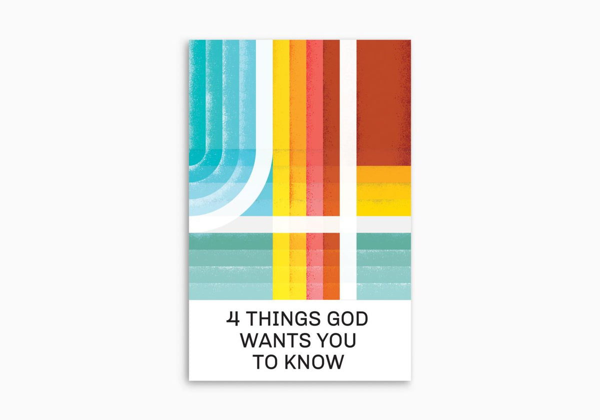 4 Things God Wants You to Know by Crossway