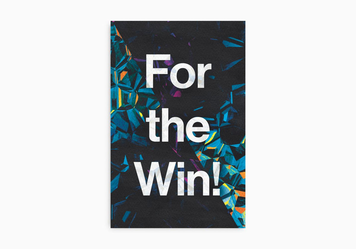 For the Win! (Pack of 25) by Crossway