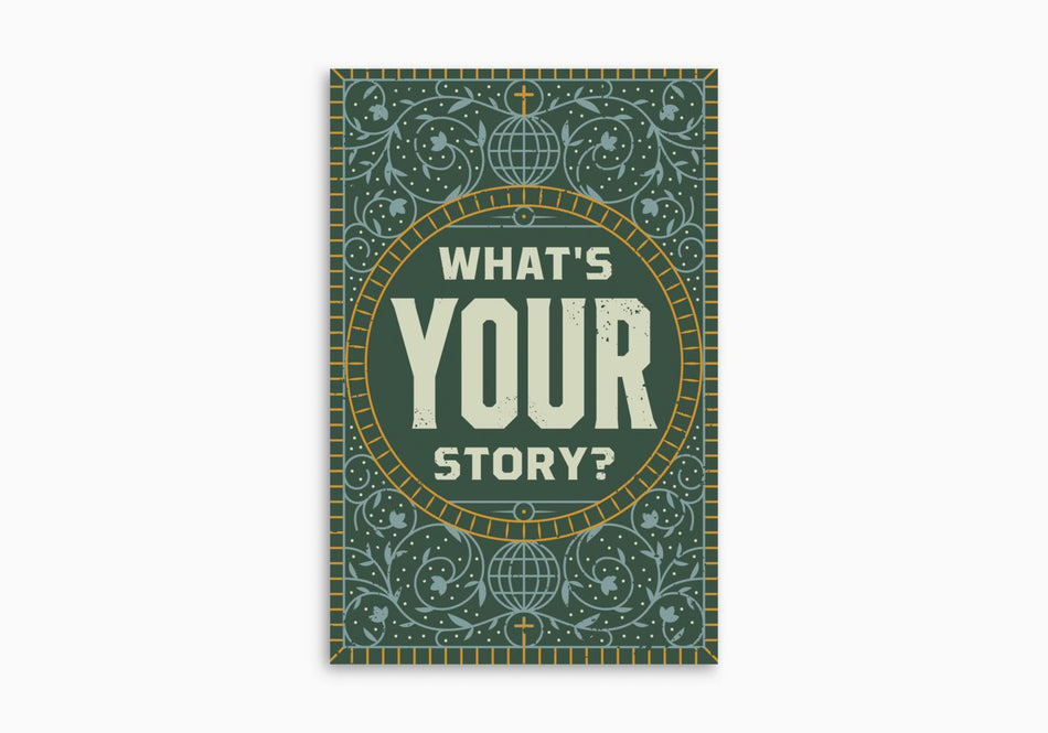 What's Your Story? (Pack of 25) by Crossway