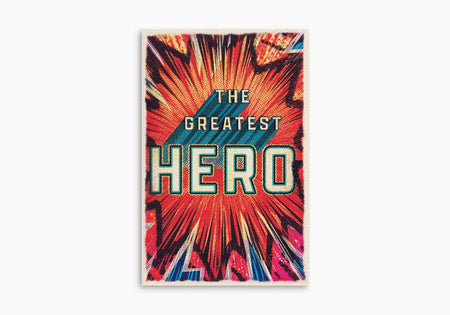 The Greatest Hero (Pack of 25) by Crossway