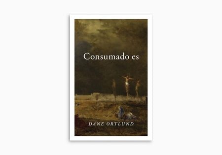 It Is Finished by Crossway