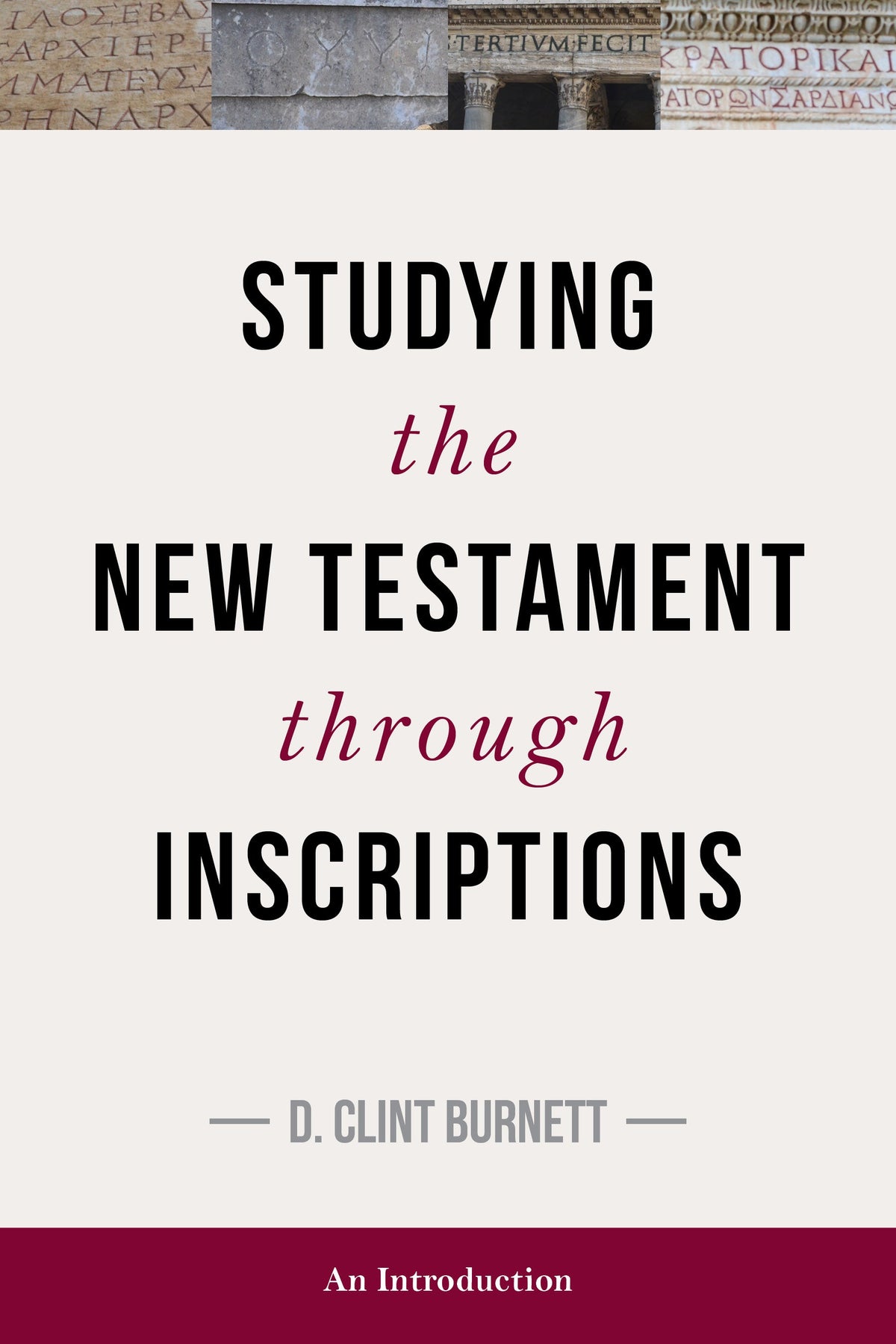 Studying the New Testament through Inscriptions by Tyndale