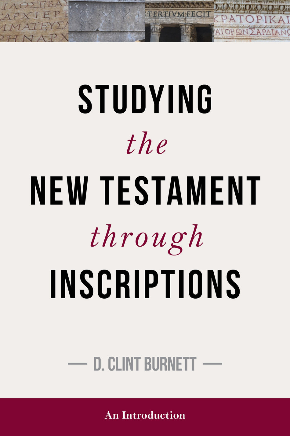 Studying the New Testament through Inscriptions by Tyndale