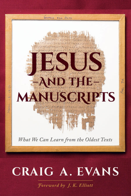Jesus and the Manuscripts by Tyndale