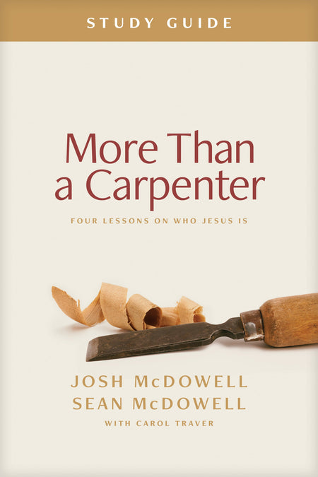 More Than a Carpenter Study Guide by Tyndale