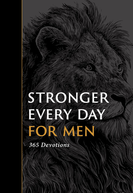 Stronger Every Day for Men by Tyndale