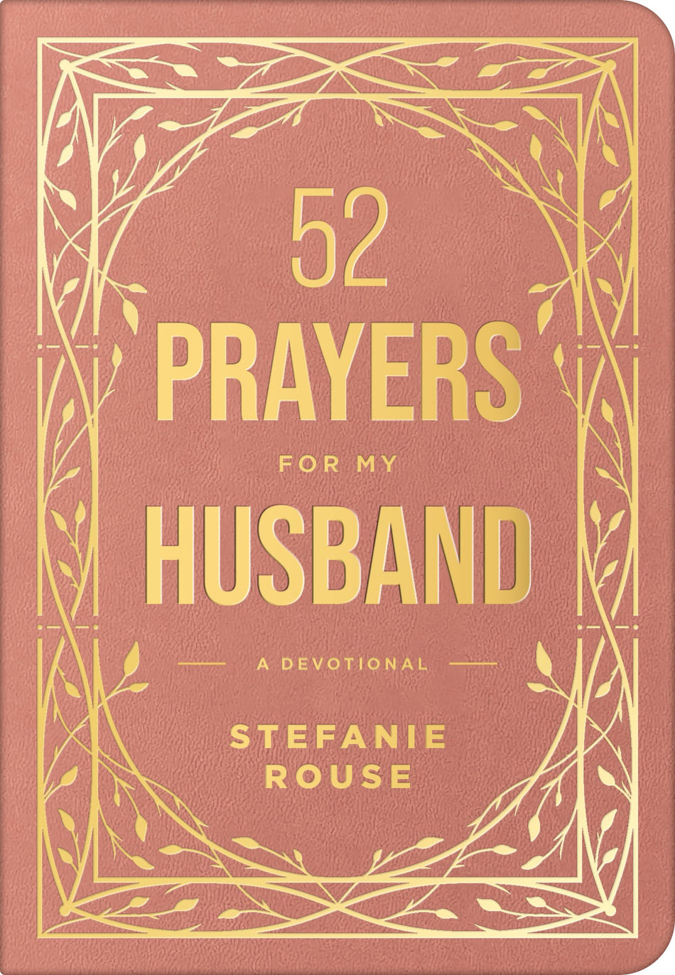 52 Prayers for My Husband by Tyndale