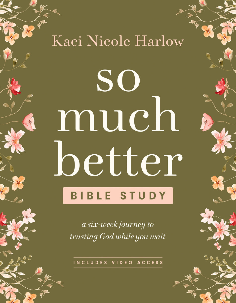 So Much Better Bible Study with Streaming Video Access by Tyndale