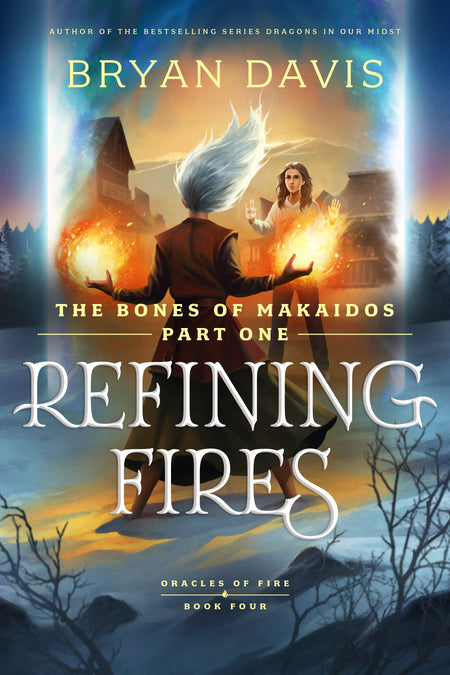 Refining Fires (Oracles of Fire) by Tyndale