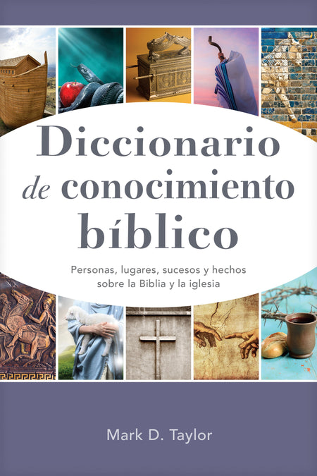 Diccionario de conocimiento bíblico by Tyndale