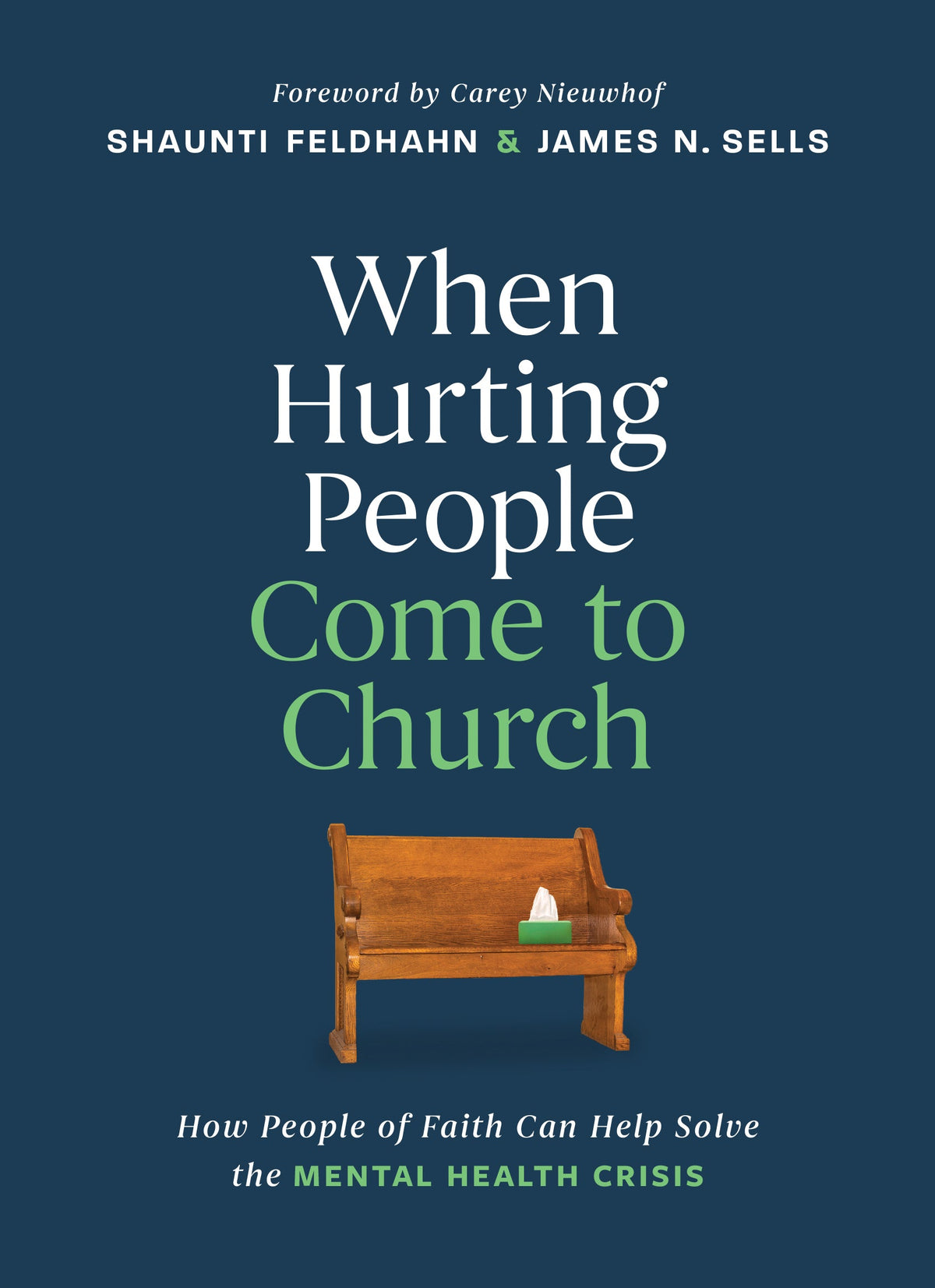 When Hurting People Come to Church by Tyndale