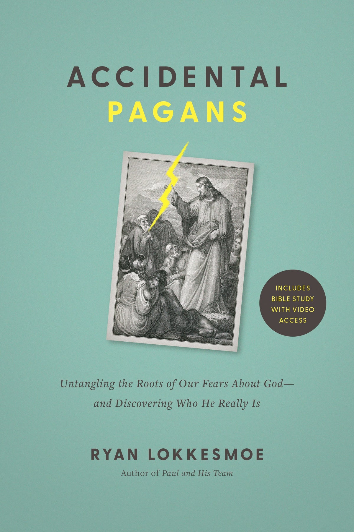 Accidental Pagans by Tyndale