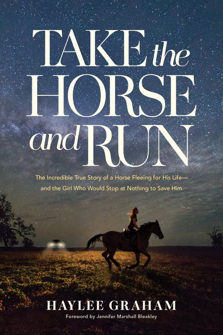 Take the Horse and Run by Tyndale