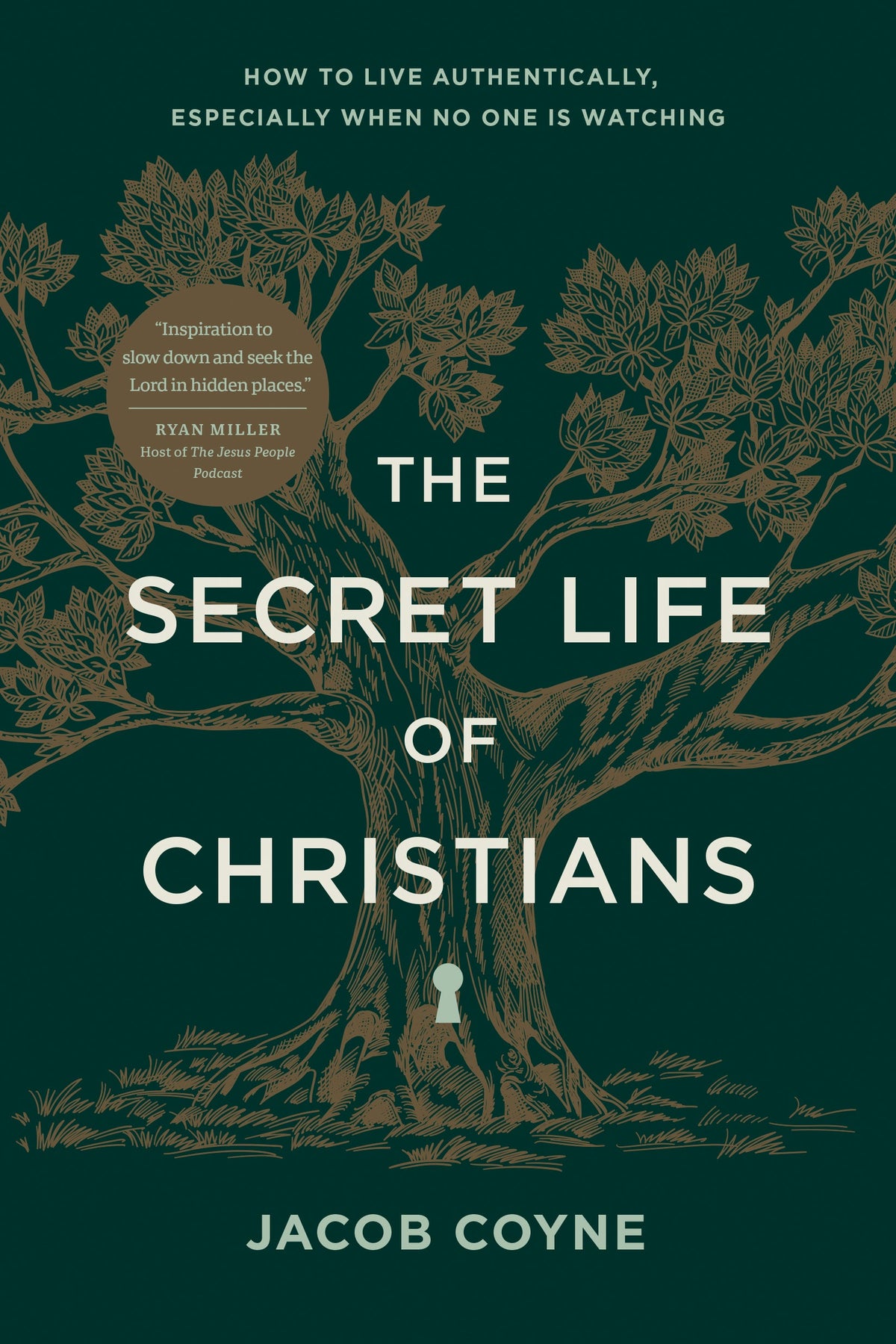 The Secret Life of Christians by Tyndale