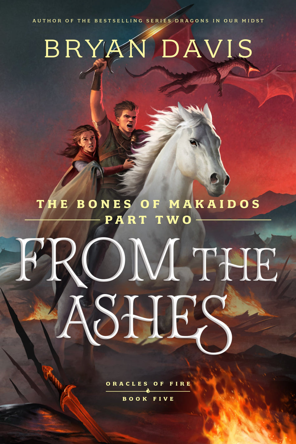 From the Ashes (Oracles of Fire) by Tyndale