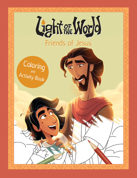 Light of the World: Friends of Jesus Coloring and Activity Book by Tyndale