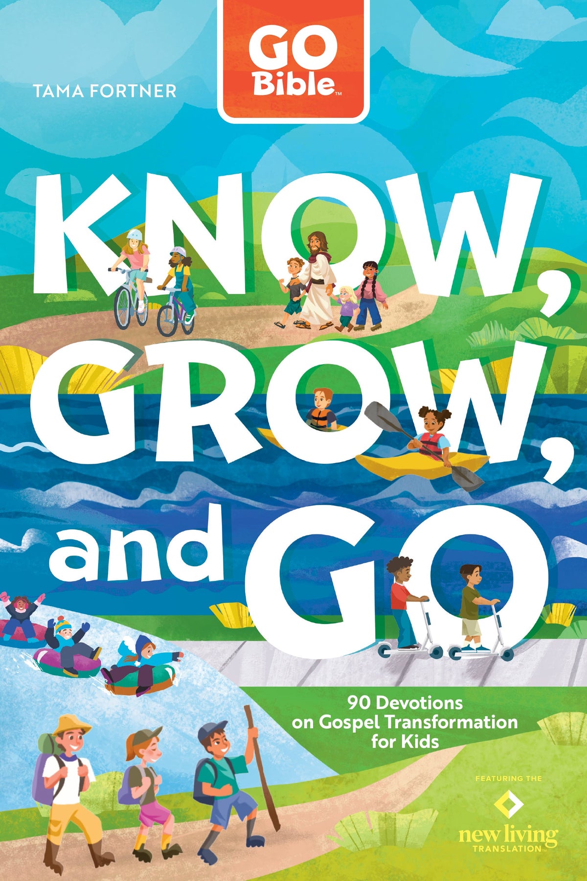 GO Bible Know, Grow, and Go by Tyndale