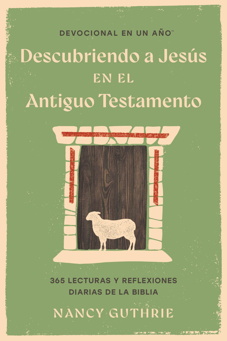Devocional en un año: Descubriendo a Jesús en el Antiguo Testamento by Tyndale