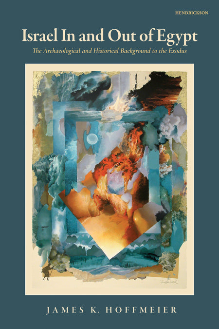 Israel In and Out of Egypt by Hendrickson