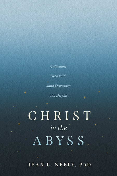 Christ in the Abyss by Tyndale