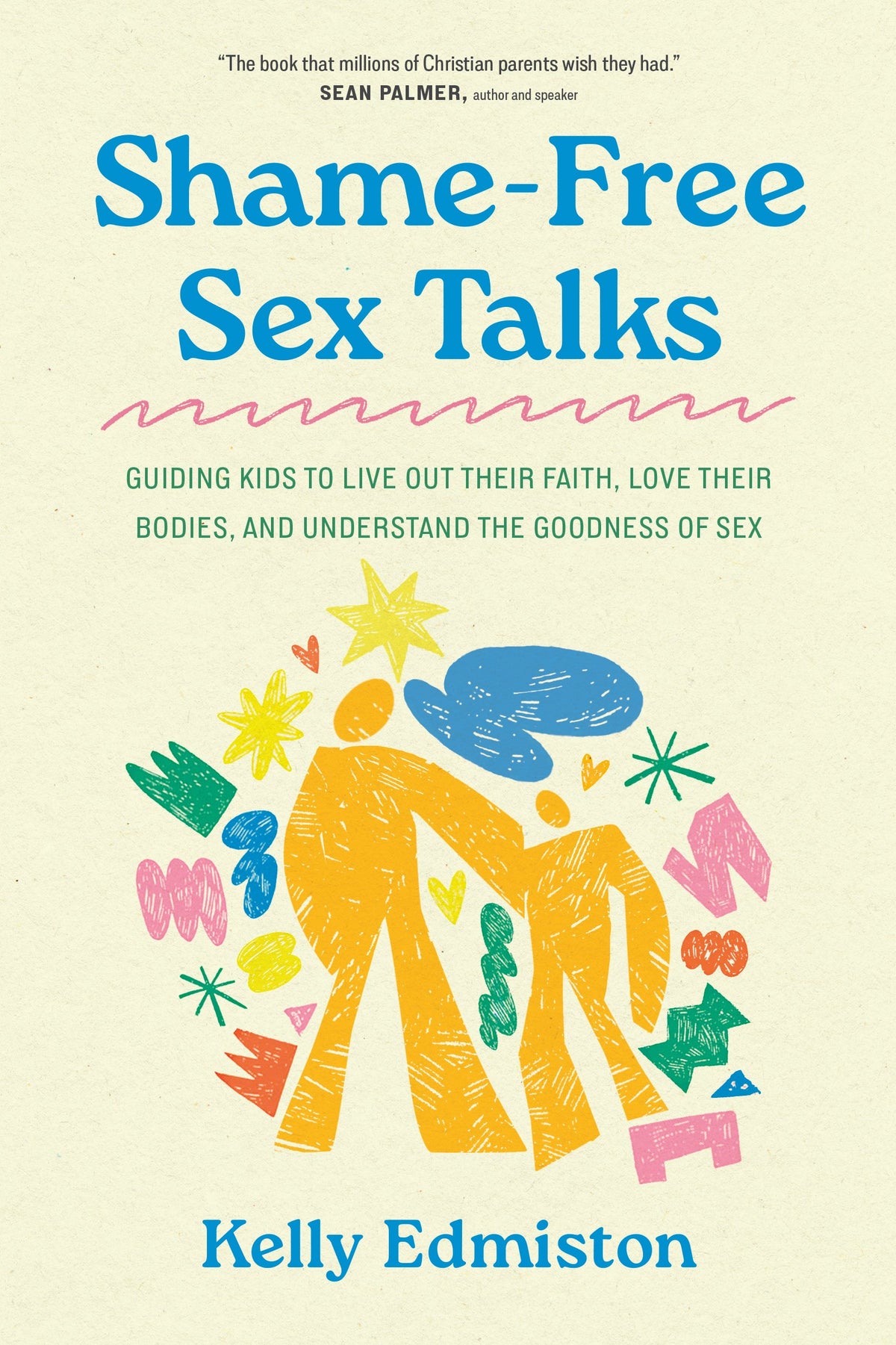 Shame-Free Sex Talks by Tyndale